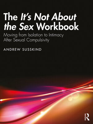 cover image of The It's Not About the Sex Workbook